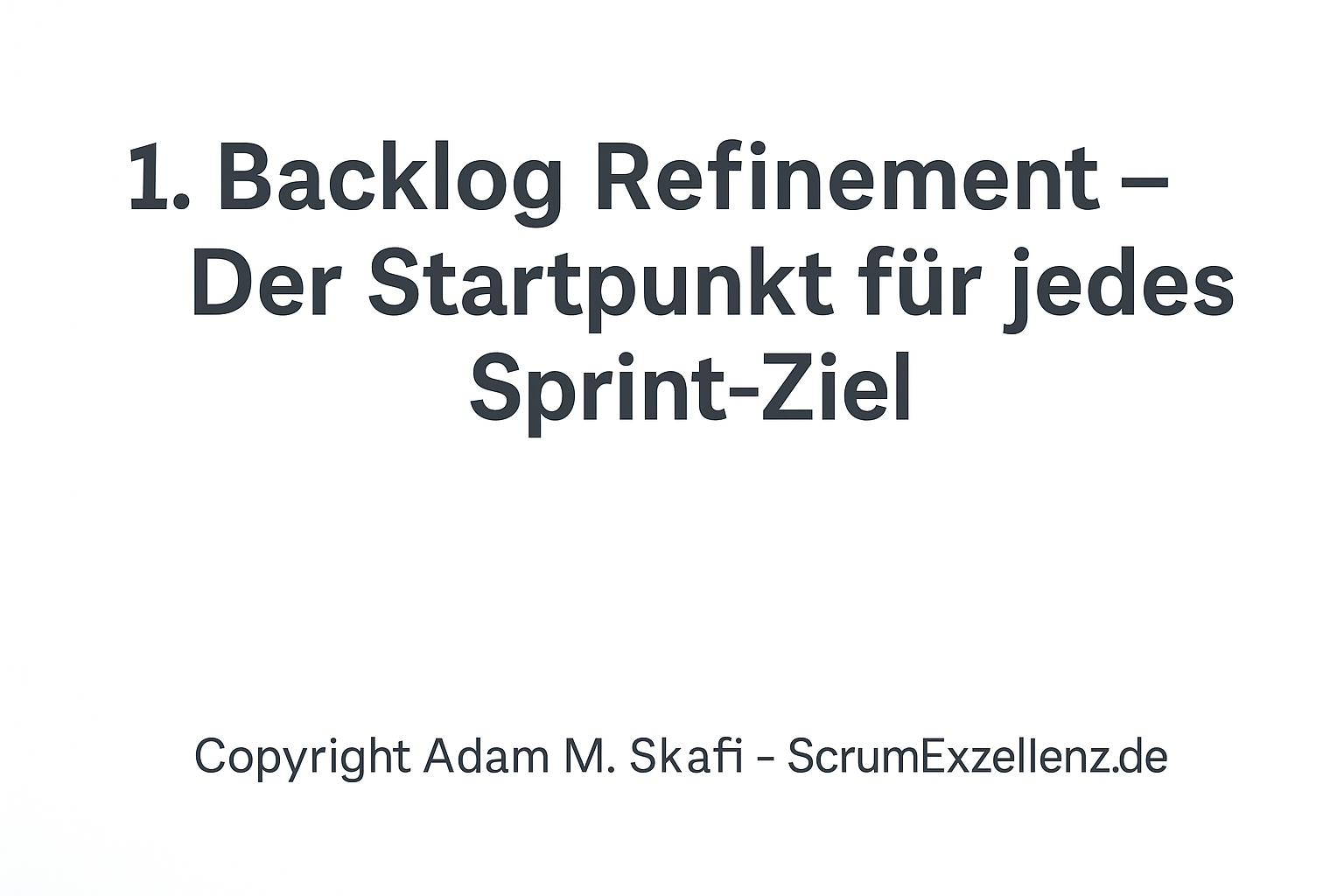 1 backlog refinement scrum adam m. skafi